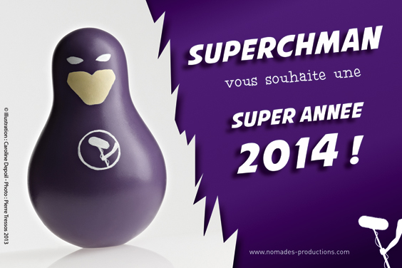 Nomades Bonne Année 2014 - Superch'man